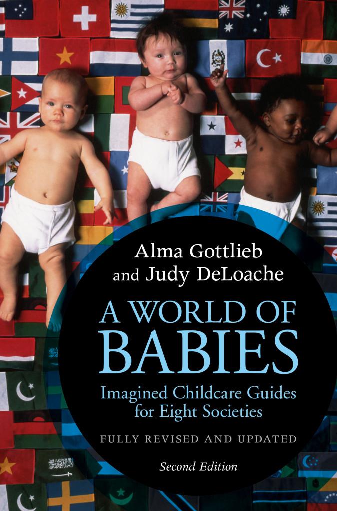 A World of Babies: Imagined Childcare Guides for Eight Societies